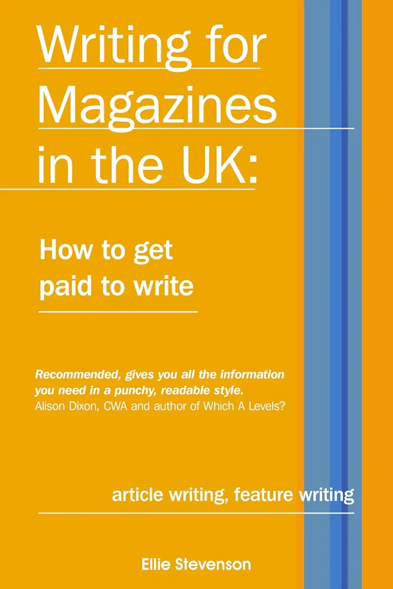 Image: Book cover for Writing for Magazines in the UK by Ellie Stevenson