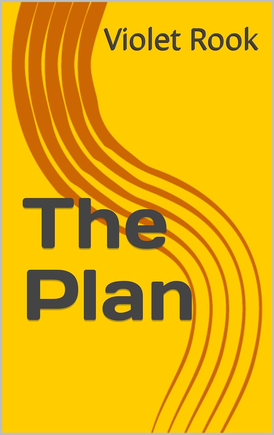 Image: Book cover for <em>The Plan</em> by Violet Rook